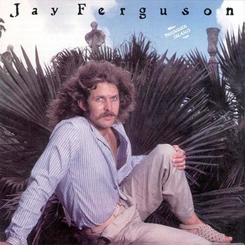 Jay Ferguson ‎– Thunder Island