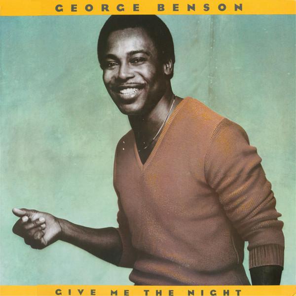 George Benson ‎– Give Me The Night