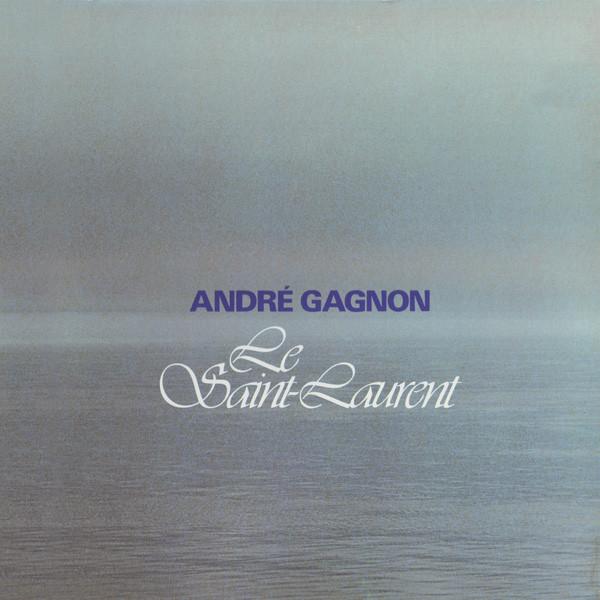 André Gagnon ‎– Le Saint-Laurent