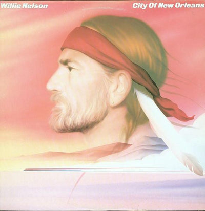Willie Nelson ‎– City Of New Orleans
