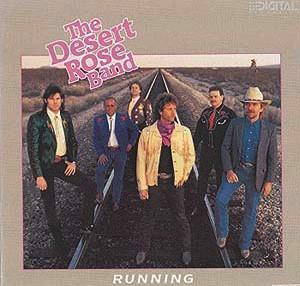 The Desert Rose Band ‎– Running