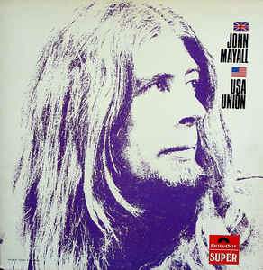 John Mayall ‎– USA Union