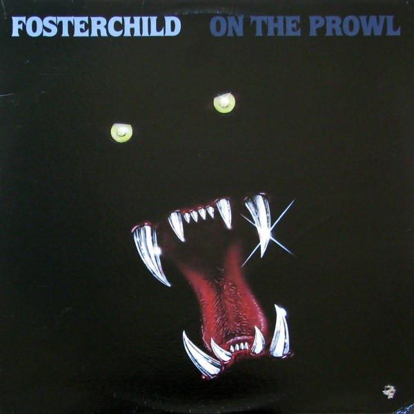 Fosterchild ‎– On The Prowl