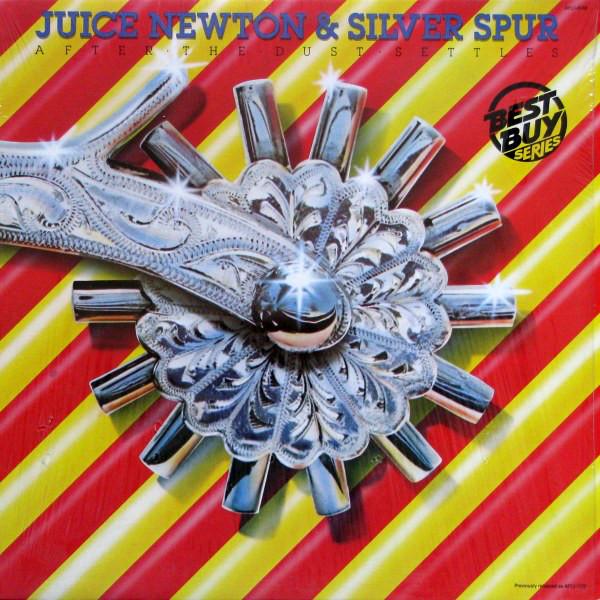 Juice Newton & Silver Spur ‎– After The Dust Settles
