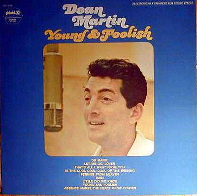 Dean Martin ‎– Young & Foolish