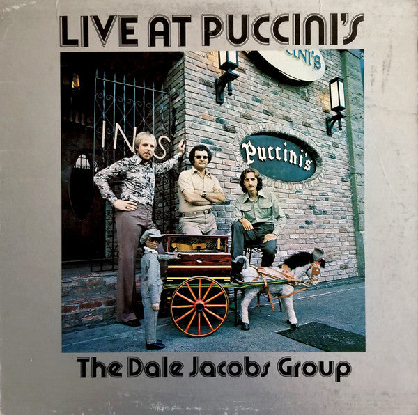 The Dale Jacobs Group ‎– Live At Puccini's
