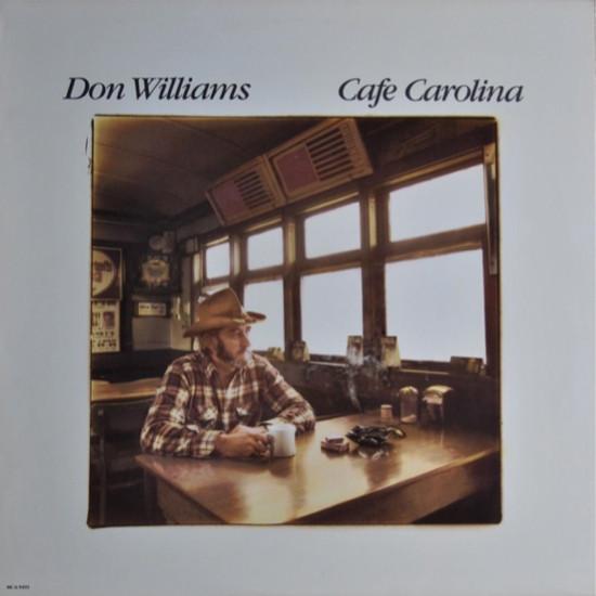 Don Williams  ‎– Cafe Carolina