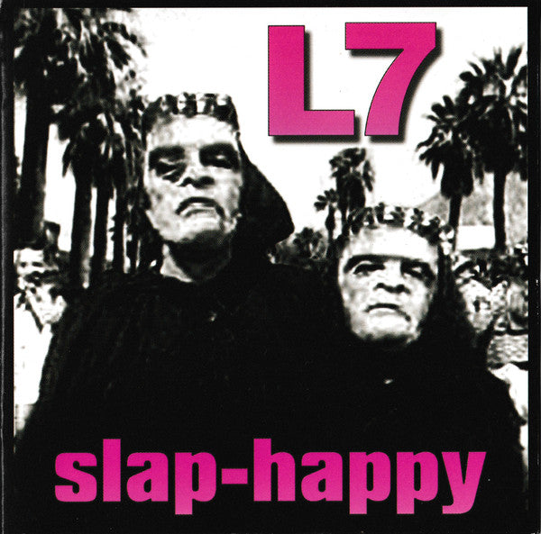 L7 – Slap-Happy (CD Album)