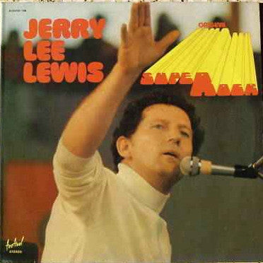 Jerry Lee Lewis ‎– Original Super Rock(FRENCH PRESSING)