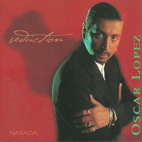 Oscar Lopez – Seduction (CD ALBUM)