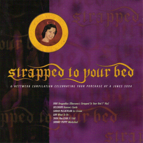 Various ‎– Strapped To Your Bed (CD ALBUM)