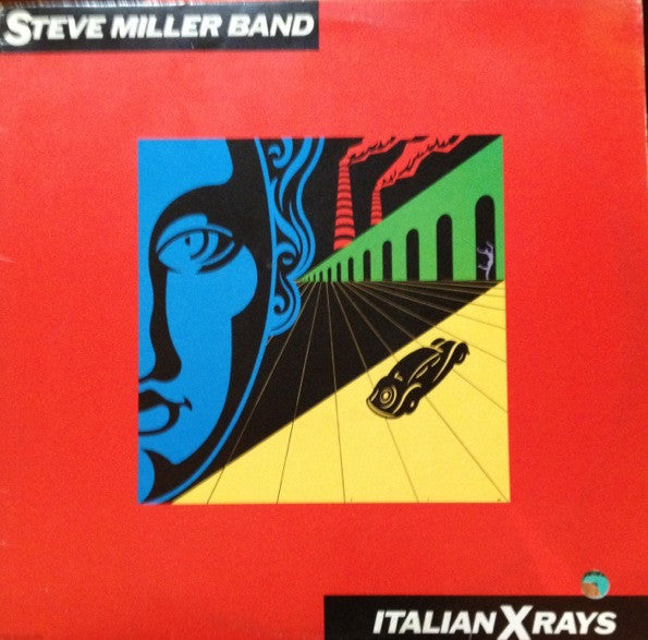 Steve Miller Band ‎– Italian X Rays
