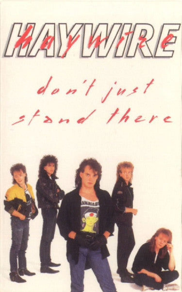Haywire – Don't Just Stand There (CASSETTE)
