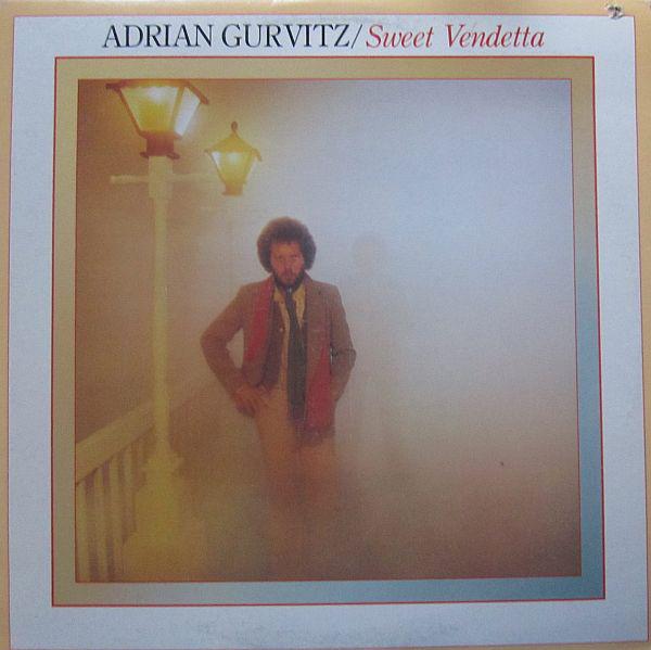 Adrian Gurvitz ‎– Sweet Vendetta