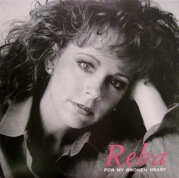 Reba McEntire – For My Broken Heart-Club Edition