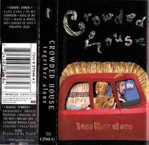 Crowded House – Together Alone (CASSETTE)