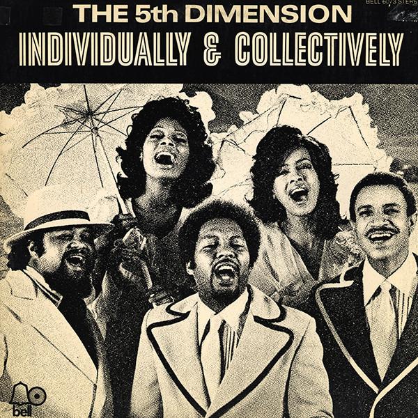 The 5th Dimension ‎– Individually & Collectively