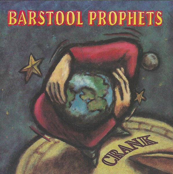 Barstool Prophets ‎– Crank (CD ALBUM)