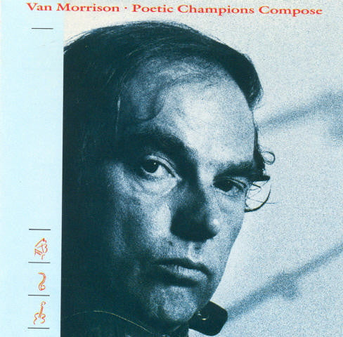 Van Morrison – Poetic Champions Compose (CD ALBUM)