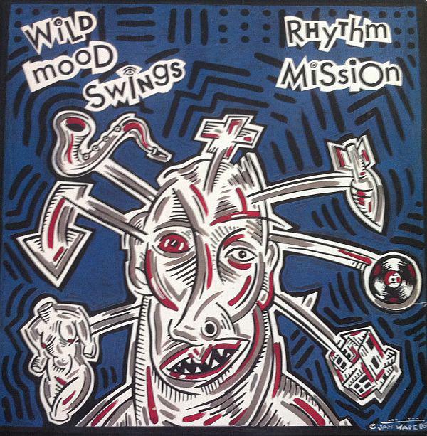 Rhythm Mission ‎– Wild Mood Swings