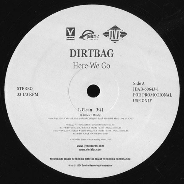 Dirtbag ‎– Here We Go