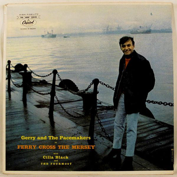 Gerry And The Pacemakers* ‎– Ferry Cross The Mersey