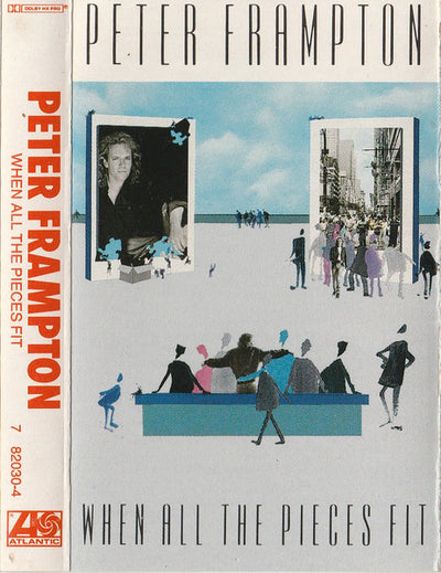 Peter Frampton – When All The Pieces Fit (CASSETTE)