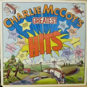 Charlie McCoy ‎– Greatest Hits