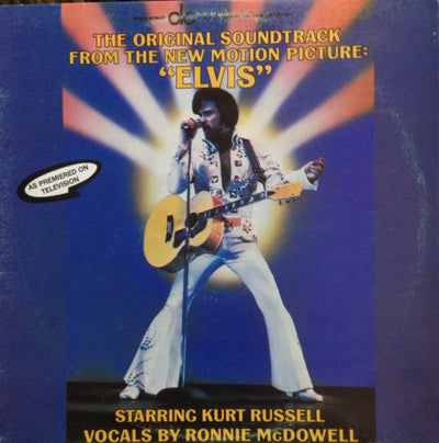 Ronnie McDowell ‎– Elvis : The Original Soundtrack From The New Motion Picture