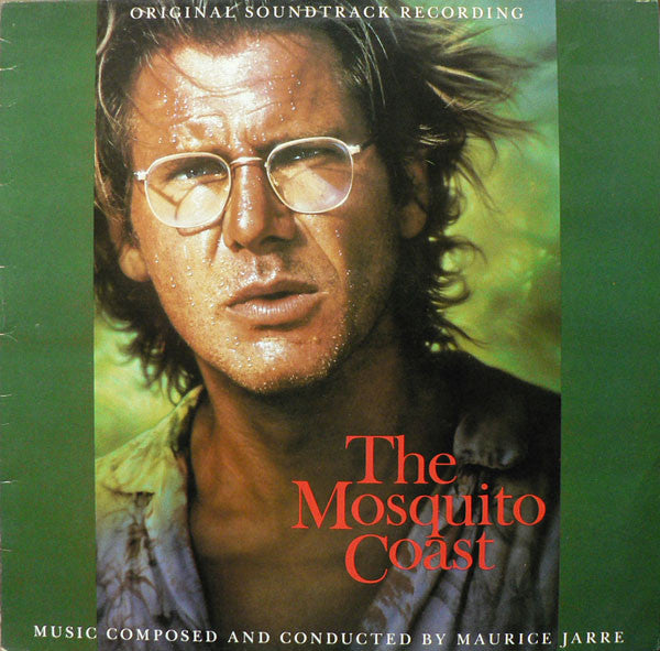 Maurice Jarre – The Mosquito Coast (Original Soundtrack Recording)