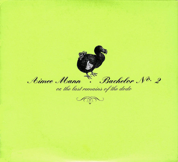 Aimee Mann – Bachelor No. 2 - Or, The Last Remains Of The Dodo (CD ALBUM)
