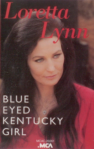 Loretta Lynn – Blue Eyed Kentucky Girl (Cassette)