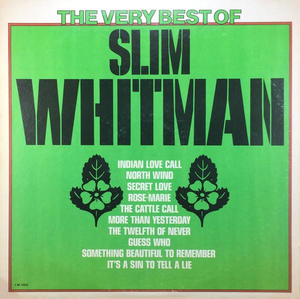 Slim Whitman ‎– The Very Best Of Slim Whitman