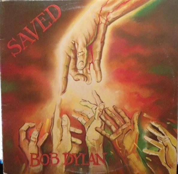 Bob Dylan ‎– Saved