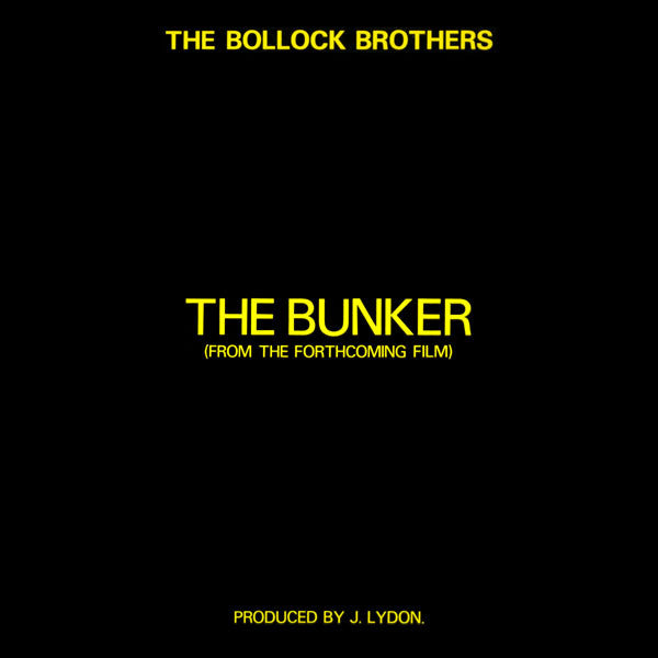 The Bollock Brothers – The Bunker (From The Forthcoming Film)