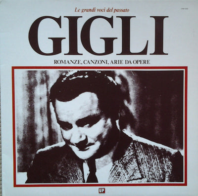 Gigli – Romanze, Canzoni, Arie Da Opere