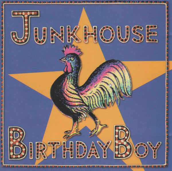 Junkhouse – Birthday Boy (CD ALBUM)