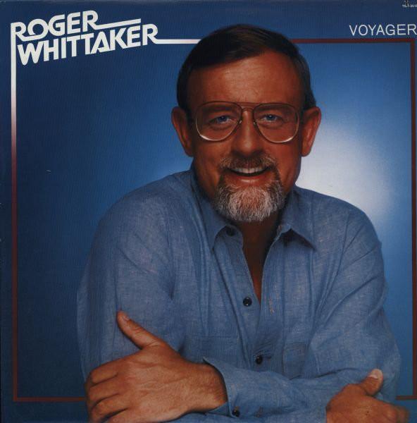 Roger Whittaker ‎– Voyager