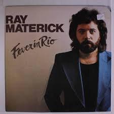 Ray Materick ‎– Fever In Rio