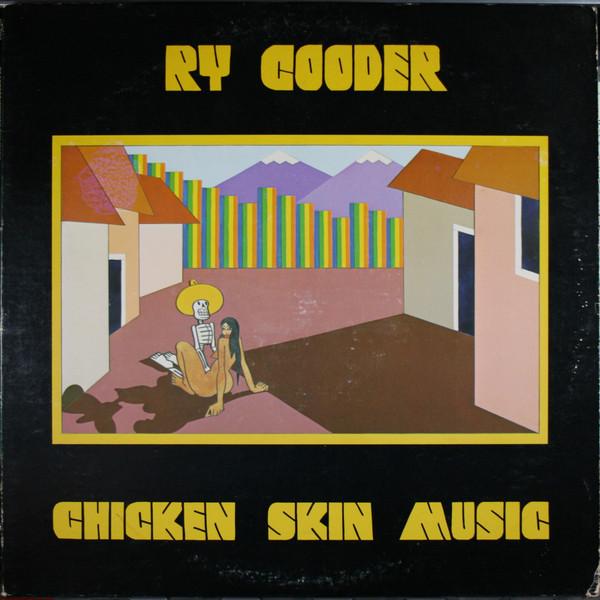 Ry Cooder ‎– Chicken Skin Music