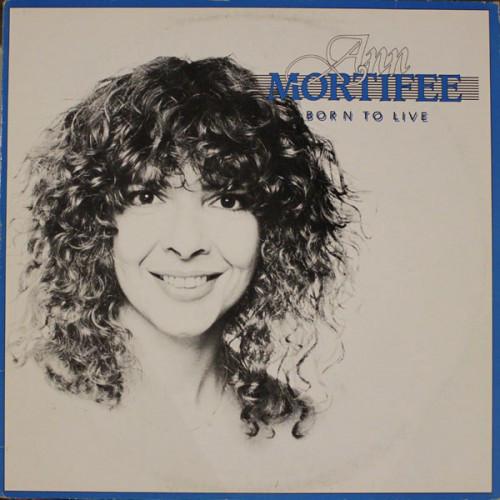 Ann Mortifee ‎– Born To Live