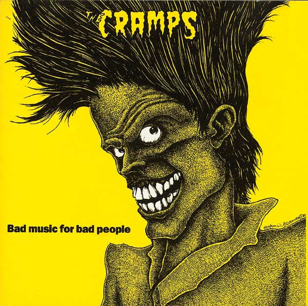 The Cramps – Bad Music For Bad People (CD ALBUM)