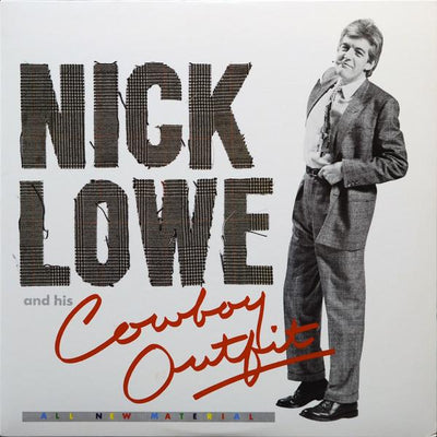 Nick Lowe And His Cowboy Outfit ‎– Nick Lowe And His Cowboy Outfit