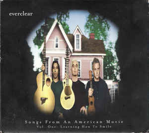 Everclear ‎– Songs From An American Movie Vol. One: Learning How To Smile (CD ALBUM) Digipak