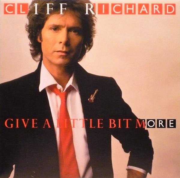 Cliff Richard ‎– Give A Little Bit More