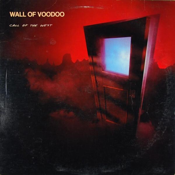 Wall Of Voodoo ‎– Call Of The West