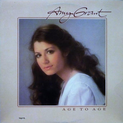 Amy Grant ‎– Age To Age