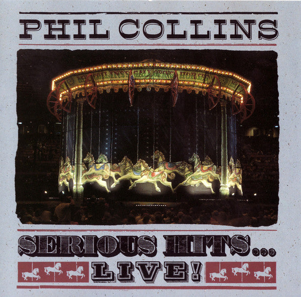 Phil Collins – Serious Hits...Live! (CD ALBUM)