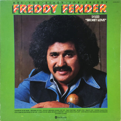 Freddy Fender ‎– Are You Ready For Freddy