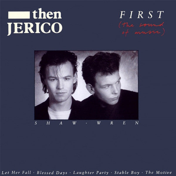 Then Jerico – First (The Sound Of Music) (Factory Sealed)